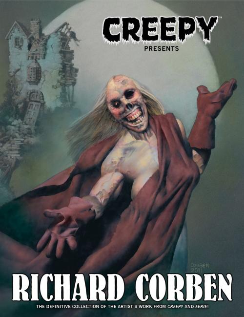 Cover of the book Creepy Presents Richard Corben by Richard Corben, Dark Horse Comics