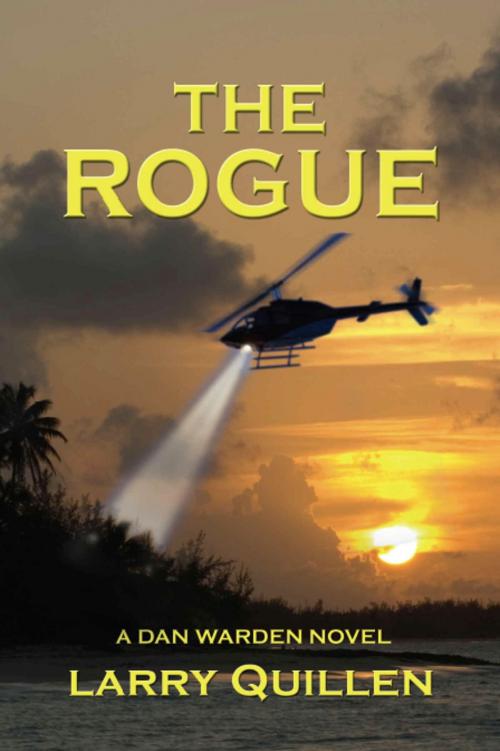 Cover of the book The Rogue by Larry Quillen, BookLocker.com, Inc.