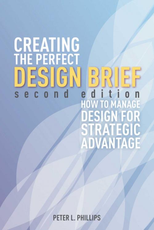 Cover of the book Creating the Perfect Design Brief by Peter L. Phillips, Allworth