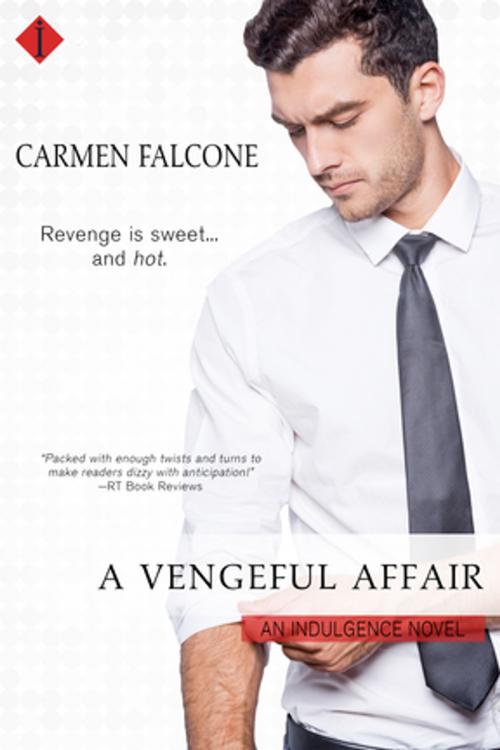 Cover of the book A Vengeful Affair by Carmen Falcone, Entangled Publishing, LLC