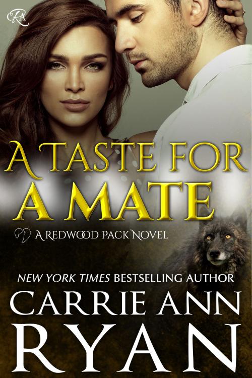 Cover of the book A Taste for a Mate by Carrie Ann Ryan, Carrie Ann Ryan