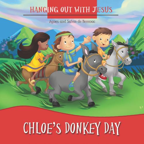 Cover of the book Chloe's Donkey Day by Agnes de Bezenac, Salem de Bezenac, iCharacter.org
