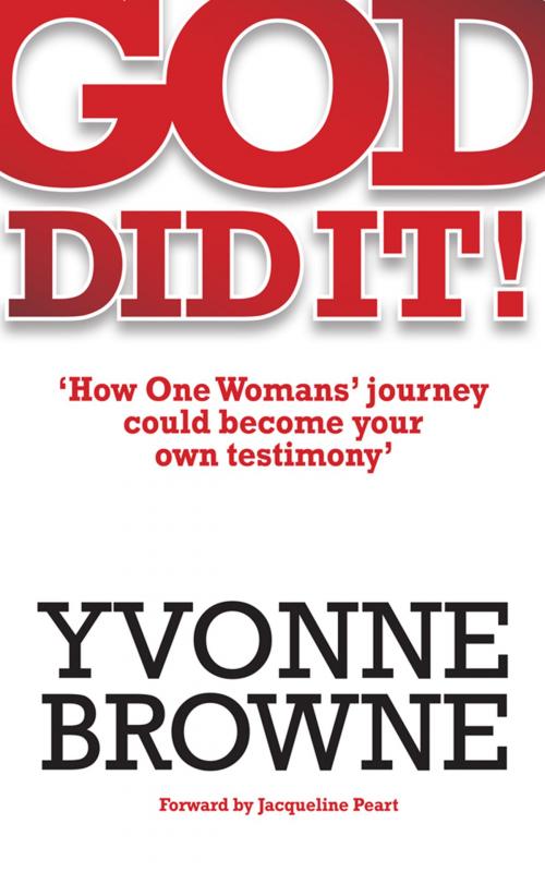 Cover of the book God Did It! by Yvonne Browne, Allen House Publishing/ MAD Publishing