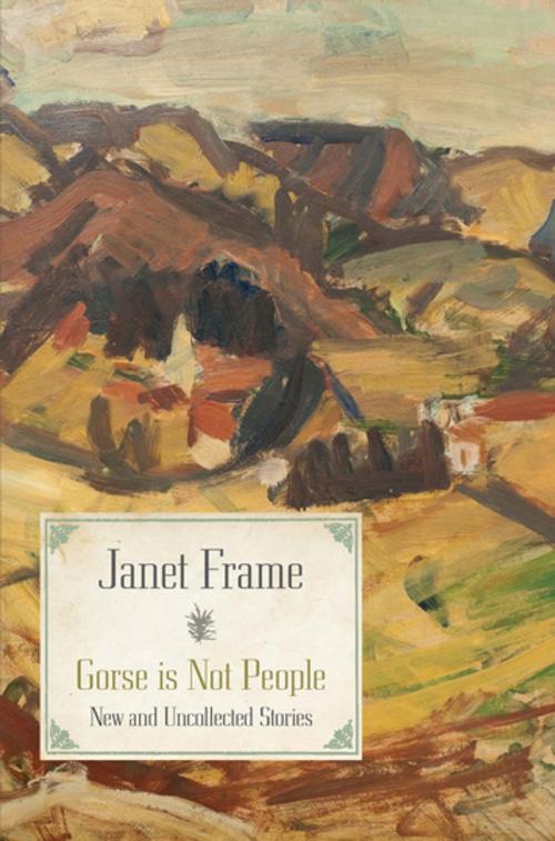 Cover of the book Gorse is Not People by Janet Frame, Penguin Books Ltd