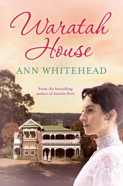 Cover of the book Waratah House by Ann Whitehead, Penguin Random House Australia