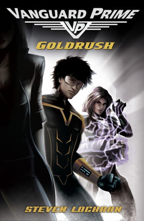 Cover of the book Goldrush: Vanguard Prime Book 1 by Steven Lochran, Penguin Random House Australia