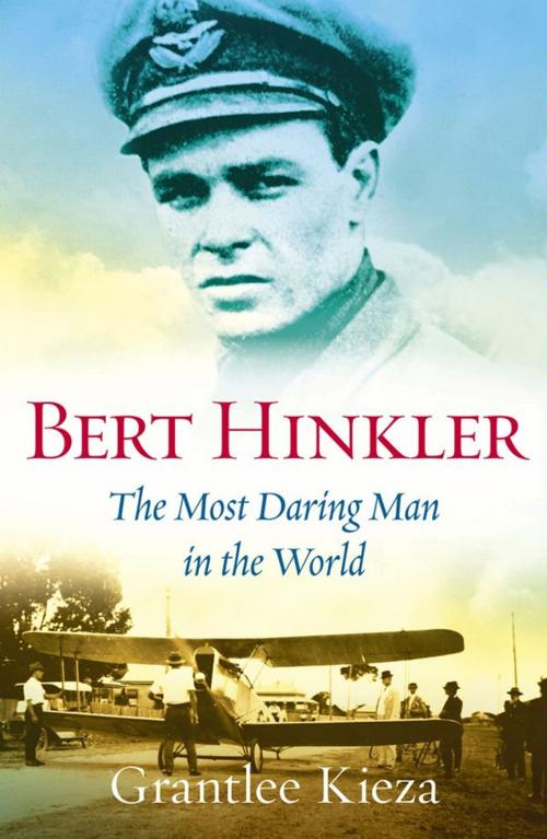 Cover of the book Bert Hinkler by Grantlee Kieza, ABC Books