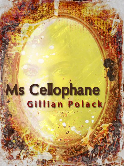 Cover of the book Ms Cellophane by Gillian Polack, Pan Macmillan Australia