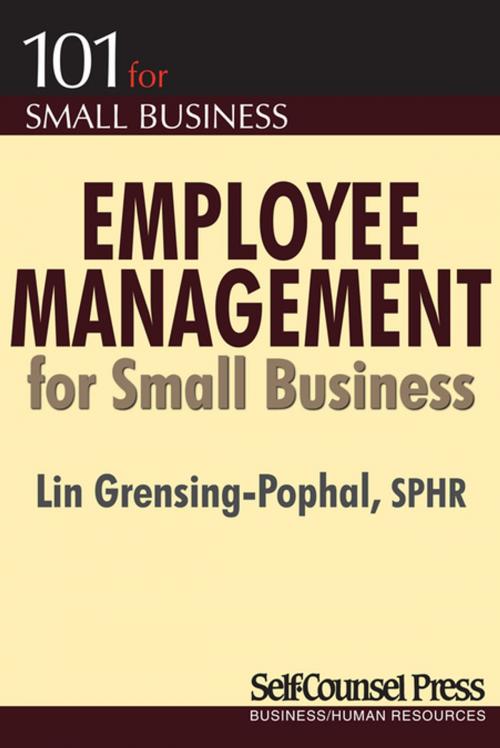 Cover of the book Employee Management for Small Business by Lin Grensing-Pophal, Self-Counsel Press