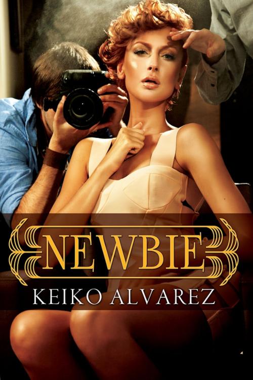 Cover of the book Newbie by Keiko Alvarez, eXtasy Books Inc