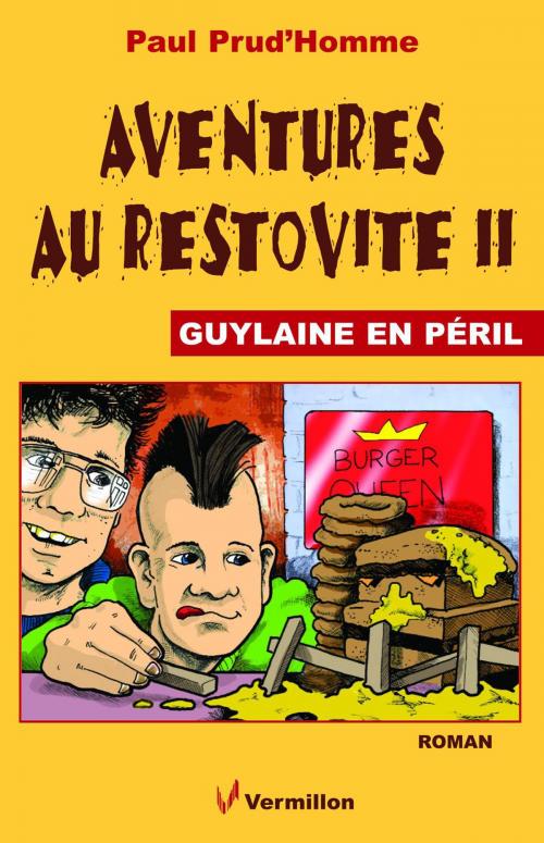 Cover of the book Aventures au Restovite II by Paul Prud'Homme, Les Éditions du Vermillon