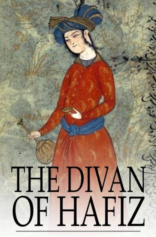 Cover of the book The Divan of Hafiz by Hafiz, The Floating Press