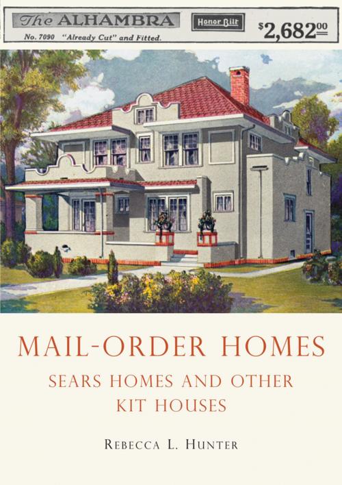Cover of the book Mail-Order Homes by Rebecca L. Hunter, Bloomsbury Publishing