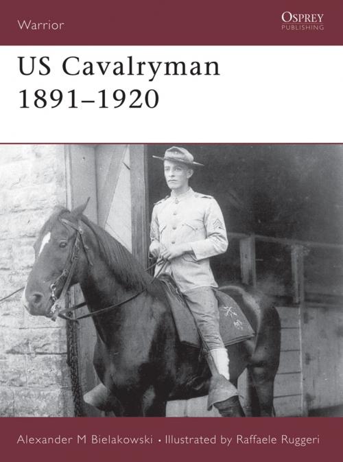 Cover of the book US Cavalryman 1891–1920 by Alexander Bielakowski, Bloomsbury Publishing