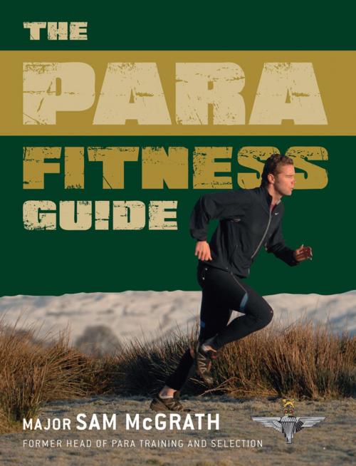 Cover of the book The Para Fitness Guide by Sam McGrath, Bloomsbury Publishing