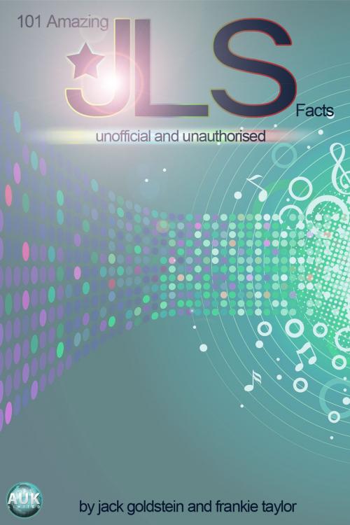 Cover of the book 101 Amazing JLS Facts by Jack Goldstein, Andrews UK