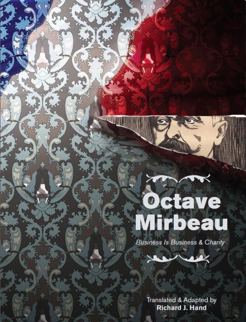 Cover of the book Octave Mirbeau by Richard Hand, Intellect Books Ltd
