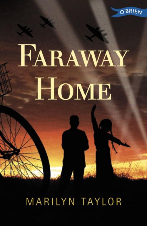 Cover of the book Faraway Home by Marilyn Taylor, The O'Brien Press