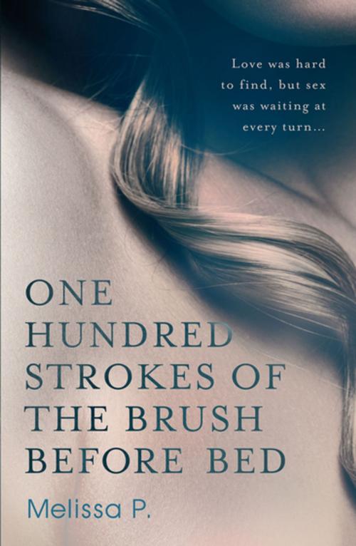 Cover of the book One Hundred Strokes of the Brush Before Bed by Melissa P., Profile