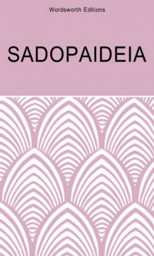 Cover of the book Sadopaideia by Anonymous Author, Wordsworth Editions Ltd