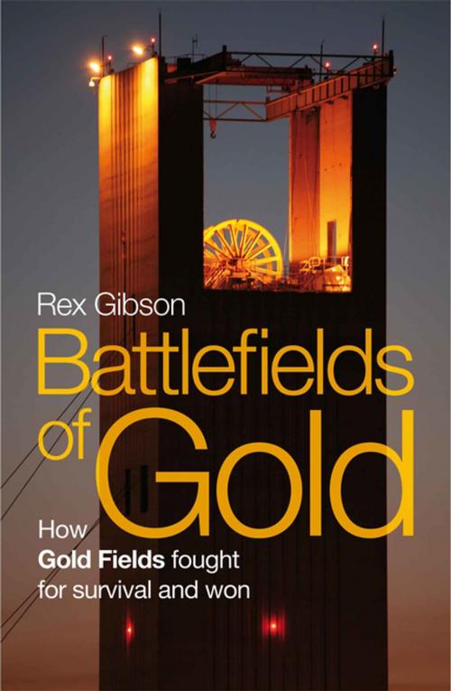 Cover of the book Battlefields of Gold by Rex Gibson, Jonathan Ball Publishers