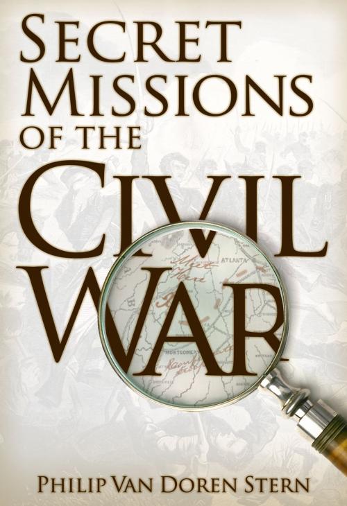 Cover of the book Secret Missions of the Civil War by Philip Van Doren Stern, Garrett County Press