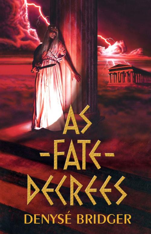 Cover of the book As Fate Decrees by Denyse Bridger, EDGE Science Fiction and Fantasy Publishing