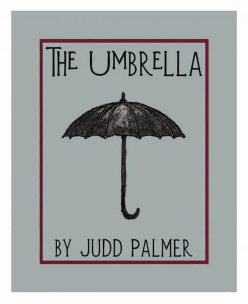 Cover of the book The Umbrella by Judd Palmer, Bayeux Arts
