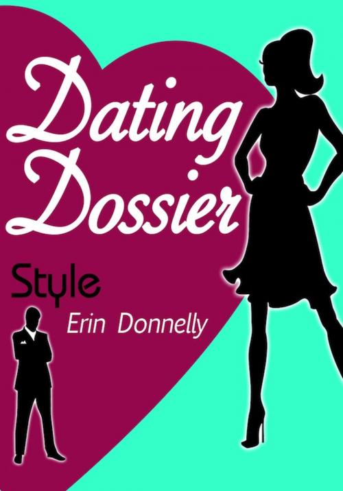 Cover of the book Dating Dossier: Style by Erin Donnelly, 70,000 Thoughts
