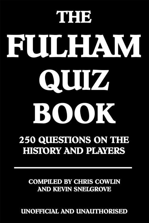 Cover of the book The Fulham Quiz Book by Chris Cowlin, Andrews UK