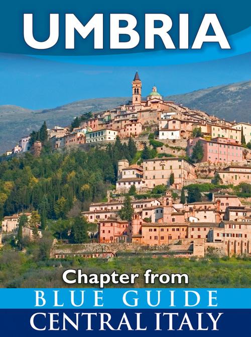Cover of the book Umbria – Blue Guide Chapter by Alta Macadam, Blue Guides Ltd.