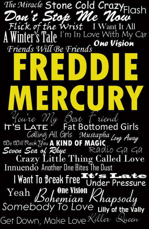 Cover of the book Freddie Mercury by William English, Create Digital Publishing