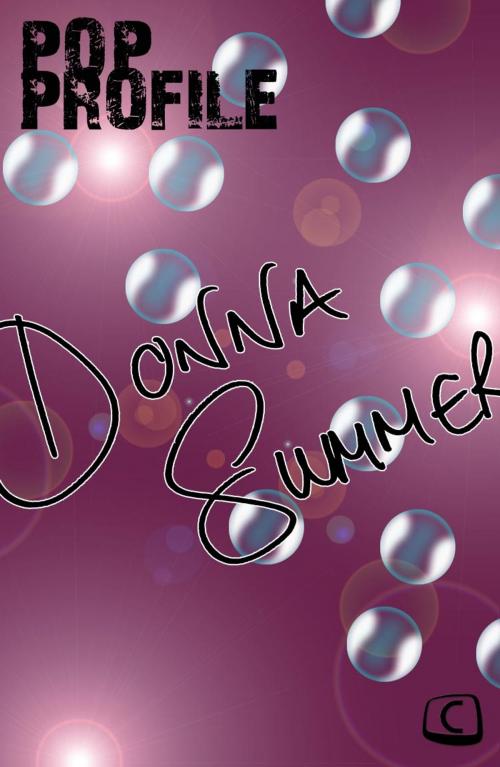 Cover of the book Donna Summer by Nick James, Create Digital Publishing