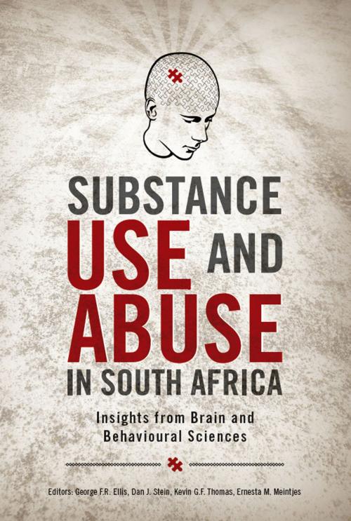 Cover of the book Substance Use and Abuse in South Africa by George Ellis, University of Cape Town Press