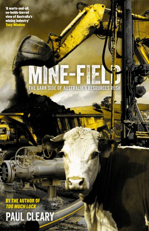 Cover of the book Mine-Field by Paul Cleary, Schwartz Publishing Pty. Ltd