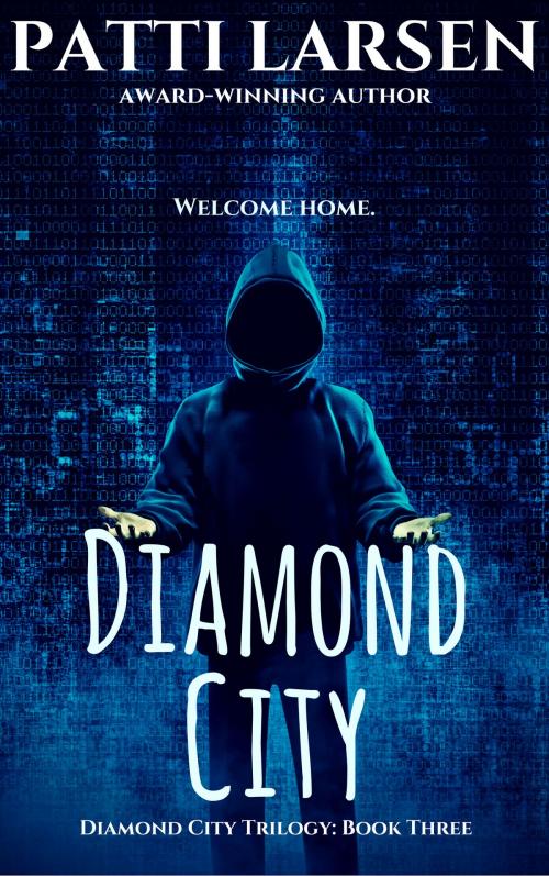 Cover of the book Diamond City by Patti Larsen, Patti Larsen Books