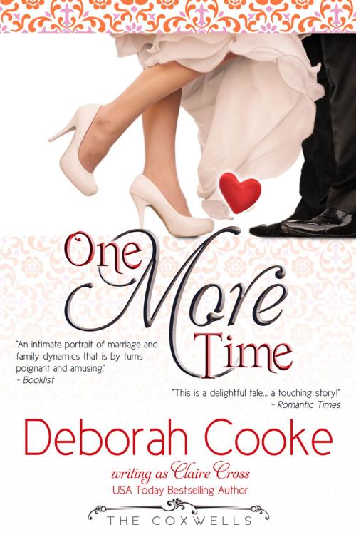 Cover of the book One More Time by Deborah Cooke, Claire Cross, Deborah A. Cooke