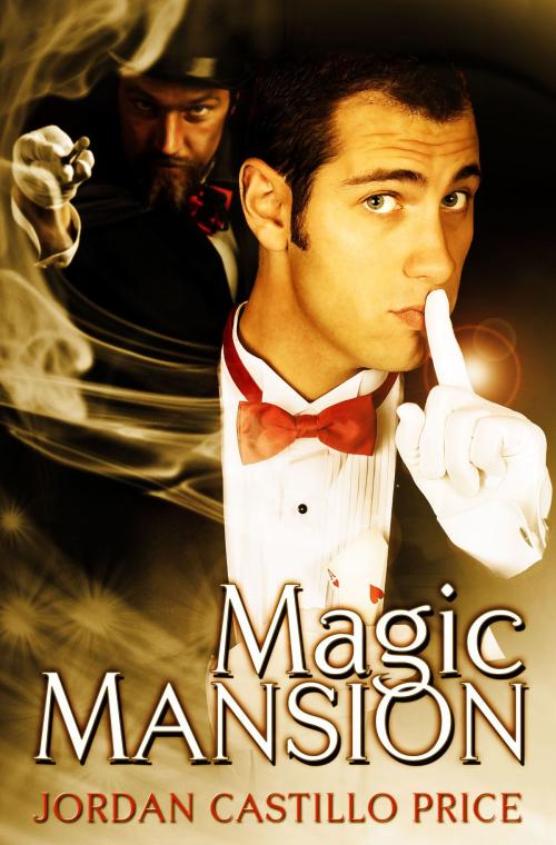 Cover of the book Magic Mansion by Jordan Castillo Price, JCP Books