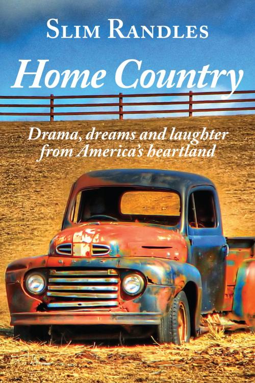 Cover of the book Home Country by Slim Randles, Rio Grande Books