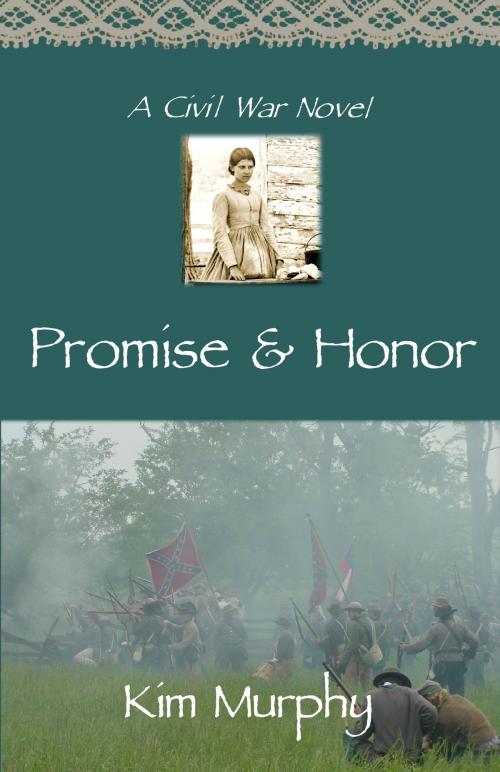 Cover of the book Promise & Honor by Kim Murphy, Coachlight Press, LLC