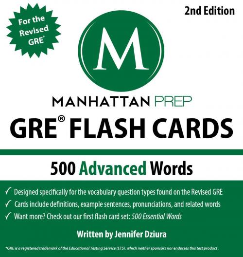 Cover of the book 500 Advanced Words: GRE Vocabulary Flash Cards by Manhattan Prep, Manhattan Prep Publishing