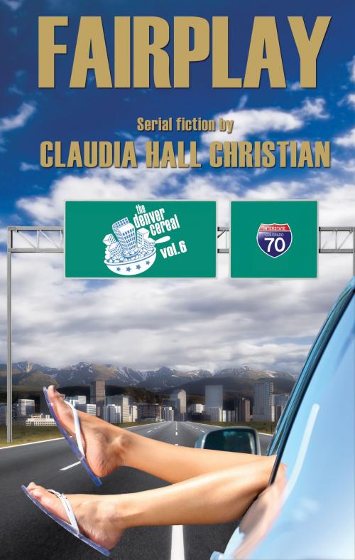 Cover of the book Fairplay by Claudia Hall Christian, Cook Street Publishing cookstreetpublishing@gmail.com