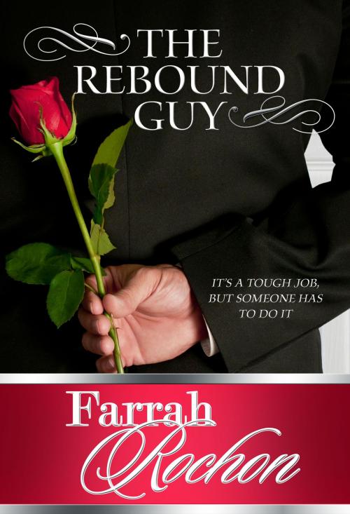 Cover of the book The Rebound Guy by Farrah Rochon, Nicobar Press