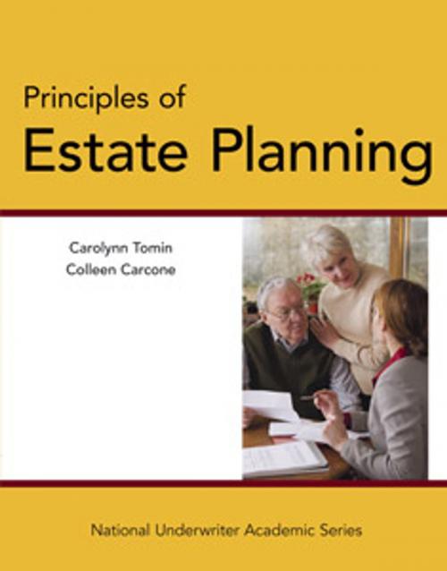 Cover of the book Principles of Estate Planning by Carloynn Tomin CFP©, Colleen Carcone JD, CFP©, The National Underwriter Company