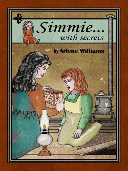 Cover of the book Simmie... With Secrets by Arlene L. Williams, The Waking Light Press