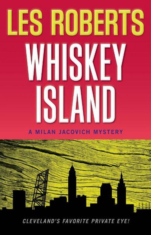 Cover of the book Whiskey Island by Les Roberts, Gray & Company, Publishers