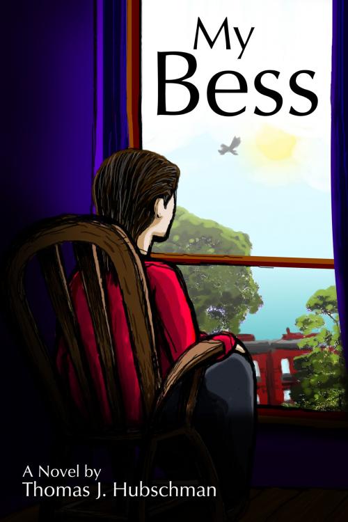 Cover of the book My Bess by Thomas J. Hubschman, Savvy Press