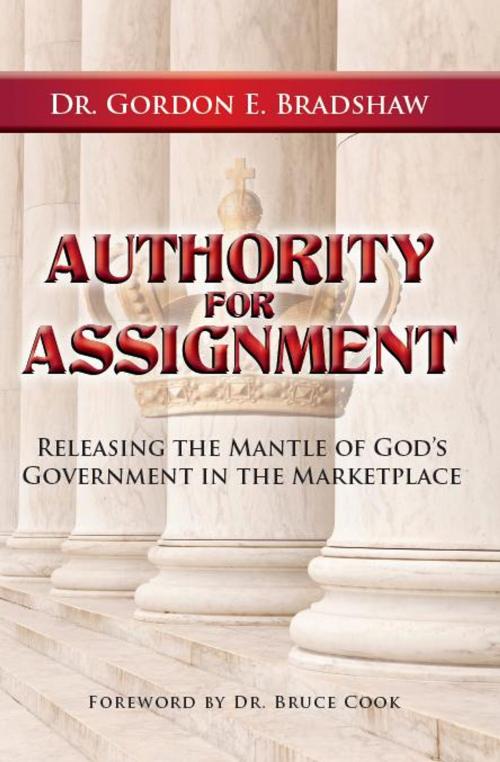 Cover of the book Authority for Assignment by Dr. Gordon E. Bradshaw, Whitaker House