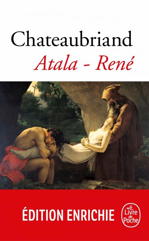 Cover of the book Atala, René by François-René de Chateaubriand, Le Livre de Poche