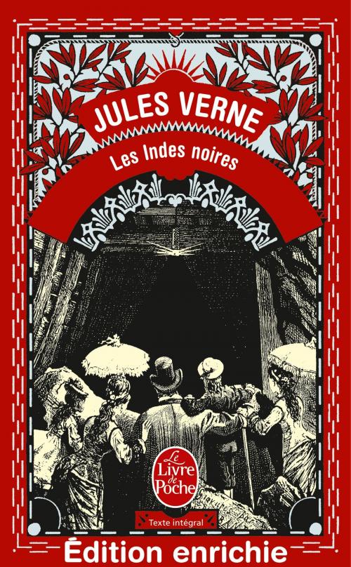 Cover of the book Les Indes noires by Jules Verne, Le Livre de Poche